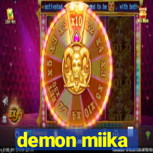 demon miika